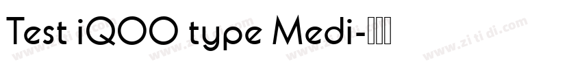 Test iQOO type Medi字体转换